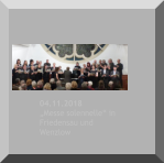 04.11.2018  Messe solennelle in Friedensau und Wenzlow  TH Friedensau