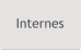 Internes
